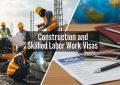 Discover how construction and skilled labor work visas operate, top countries hiring, eligibility requirements, salaries, and pathways to work abroad legally.